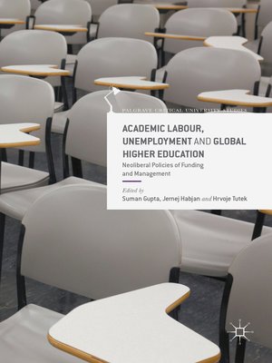 cover image of Academic Labour, Unemployment and Global Higher Education